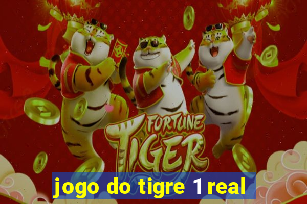 jogo do tigre 1 real